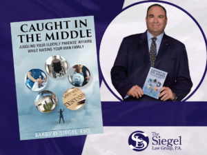 Siegel Law Group, P.A. Founder Releases New Book on Elder Care, FL