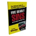 Five Deadly Sins that Can Wreck Your Injury Claim