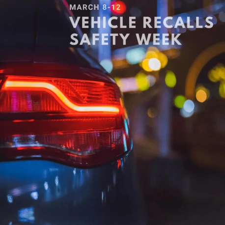 Vehicle Safety Recalls Week