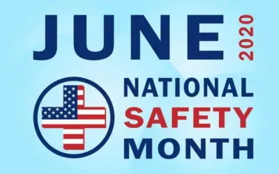 June Is National Safety Month.