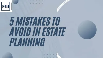 5 Mistakes in Estate Planning