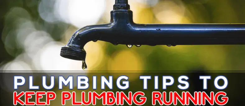 Plumbing Tips to Keep Plumbing Running Smoothly for Spring