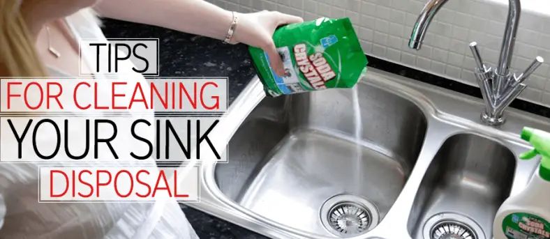 Tips for Cleaning Your Sink Disposal