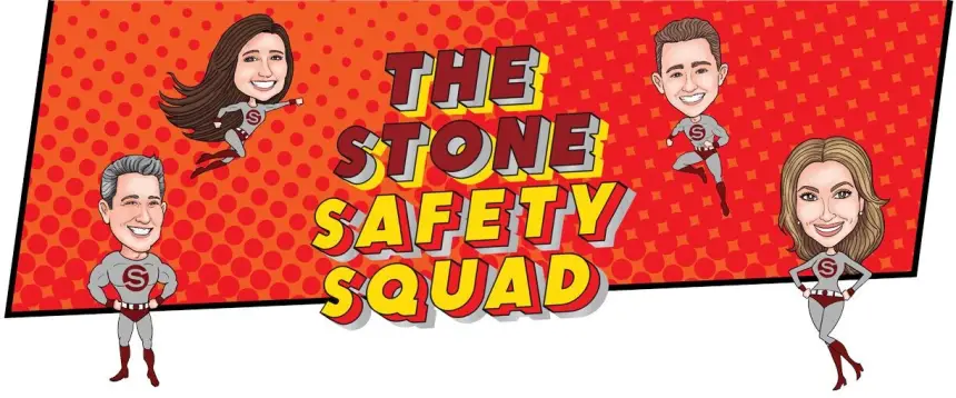 The Stone Safety Squad