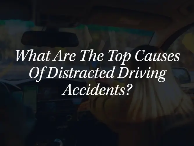 causes of distracted driving