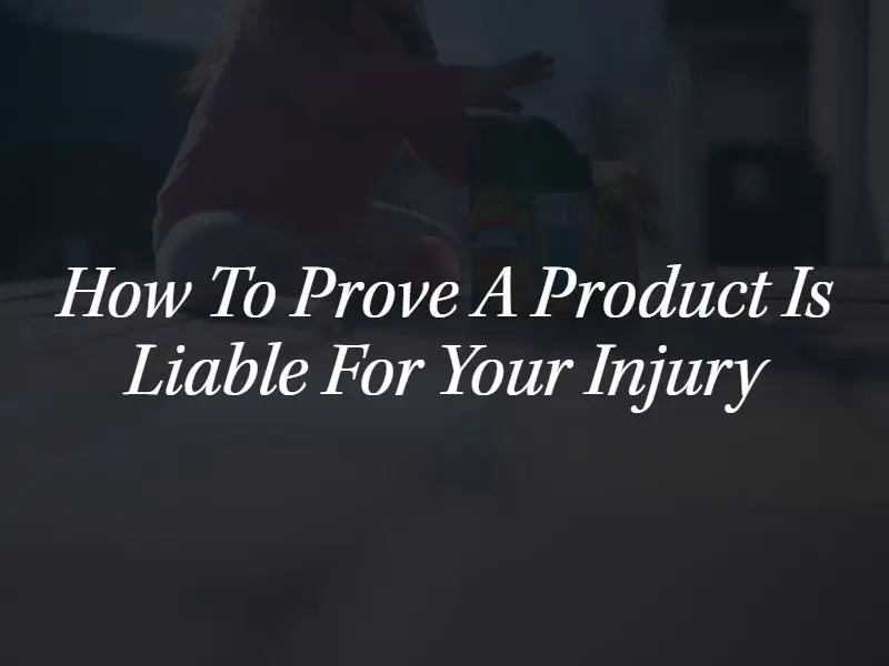 prove product liability